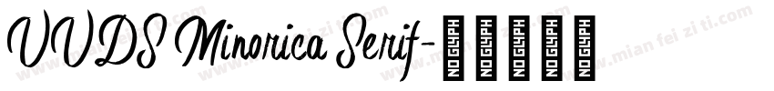 VVDS Minorica Serif字体转换